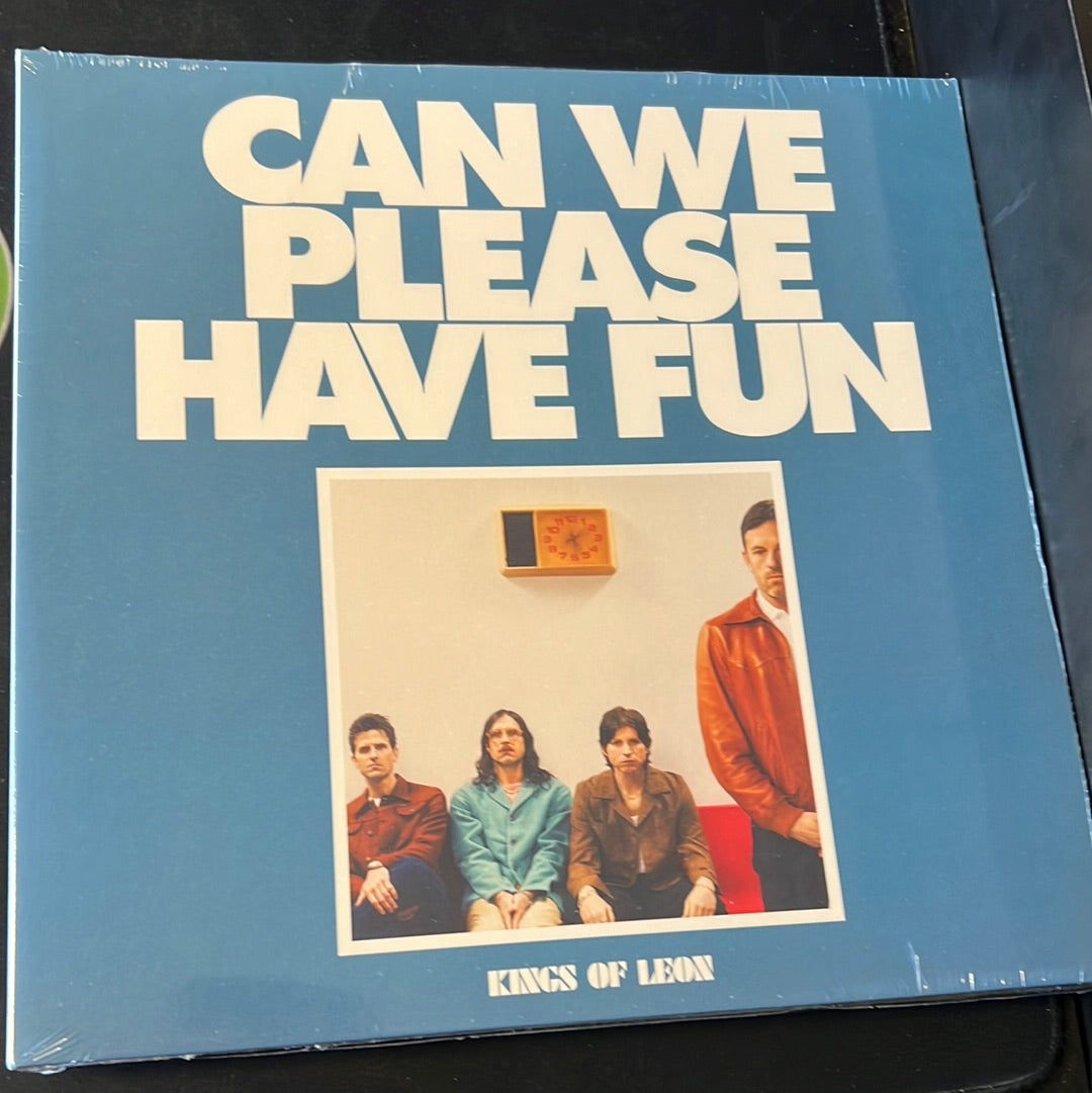 KINGS OF LEON - can we please have fun