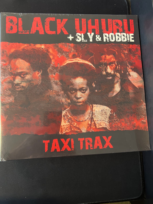 BLACK UHURU + SLY & ROBBIE - Taxi Trax