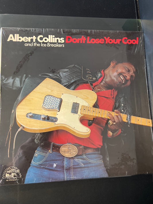 ALBERT COLLINS - don’t lose your cool