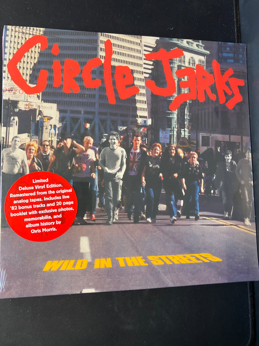 CIRCLE JERKS - Wild in the streets